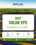 Best Solar EPC Company in India