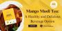 Mango Musli Tea: A Healthy and Delicious Beverage Option