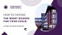 Secure Your Child’s Future at One of the Best Schools