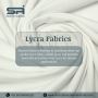 High-Performance Lycra Fabrics for Every Need
