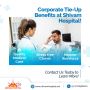 Corporate Tie-Ups at Shivam Hospital, Dombivli (East)