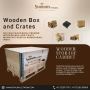 Wooden Boxes Manufacturer & Supplier in Ahmedabad