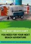 The Best Beach Cart You Need for Your Next Beach Adventure