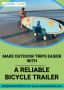  Make Outdoor Trips Easier with a Reliable Bicycle Trailer