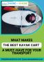  What Makes the Best Kayak Cart a Must-Have for Your Transpo