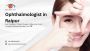 Ophthalmologist in Raipur – Shree Retina Care