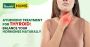 Ayurvedic Treatment for Thyroid: Balance Your Hormones Natur