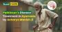 Parkinson’s Disease Treatment in Ayurveda by Acharya Manish 