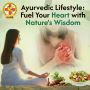 Best Ayurvedic Tips for Heart Health – Read Now