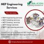 Unlocking Potential with Top-tier MEP Engineering Services i