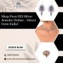 Shop Pure 925 Silver Jewelry Online – Direct from India!