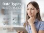 Data Types in Statistics: Understanding the Foundation of St