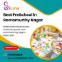 best preschool in Ramamurthy Nagar best preschool in Ramamurthy Nagar