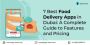 7 Best Food Delivery Apps in Dubai 7 Best Food Delivery Apps in Dubai