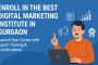 Enroll in the Best Digital Marketing Institute in Gurgaon 