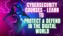 Cybersecurity Courses – Learn to Protect & Defend in the Dig