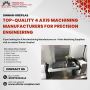 Top-Quality 4 Axis Machining Manufacturers for Precision