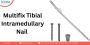 Multifix Tibial Intramedullary Nail