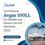 Get Premium Avgas 100LL for Reliable and Smooth Aircraft Ope