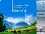 Wonders of Kashmir: A Responsible Traveler’s Guide to Nature