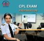 CPL EXAM PREPARATION