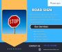 Buy High-Quality Road Signs for Safety & Navigation