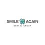 Smile Makeover Dentist | Smile Again Dental Group 