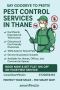 Say Goodbye to Pests in Thane! Say Goodbye to Pests in Thane!