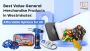 Best Value General Merchandise Products in Smoke Mart Westmi