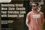 Level Up with Street Wear Style from Snuggle Spot