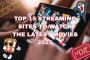 Never Miss a Movie Again: Explore 15 Best Streaming Platform