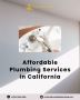Affordable Plumbing Services in California