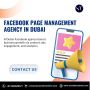Facebook Page Management Agency in Dubai