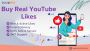 Buy Real YouTube Likes