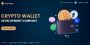 Crypto Wallet Development with Bank-Grade Security & Future