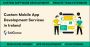 Affordable Mobile App Development Services in Ireland