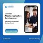 Custom Mobile Application Development Designed to Meet Your 