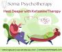 Explore Ketamine-Assisted Healing at Soma Psychotherapy 
