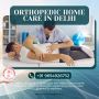 Ortho Care Home Services Today at +91 9654926732