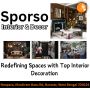 Sporso Interior Decor – Redefine Your Space with Style 