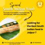 Best South Indian Food in Jaipur