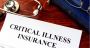 Benefits of Having Critical Health Insurance