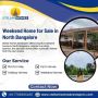 Weekend Home for Sale in North Bangalore | Plots for Sales i