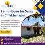 Farm House for Sales in Chikkballapur | Plots for Sales