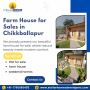 Farm House for Sales in Chikkballapur | Independent House