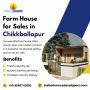 Farm House for Sales in Chikkballapur