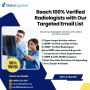 Looking for a Targeted Radiologist Email List in the USA,UK?