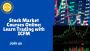 Stock Market Courses Online: Learn Trading with ICFM Stock Market Courses Online: Learn Trading with ICFM