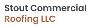 Stout Commercial Roofing LLC