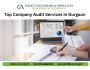 Top Company Audit Services in Gurgaon Top Company Audit Services in Gurgaon